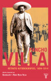 Seller image for PANCHO VILLA. RETRATO AUTOBIOGRAFICO for sale by Agapea Libros