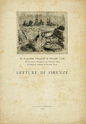 Letture di Firenze. 12 Acqueforti Originali di Osvaldo Tordi.