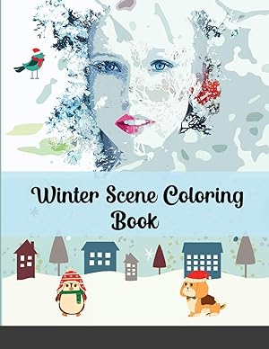 Bild des Verkufers fr Winter Scene Coloring Book: Easy Fun and Beautiful Winter Coloring Book zum Verkauf von Redux Books