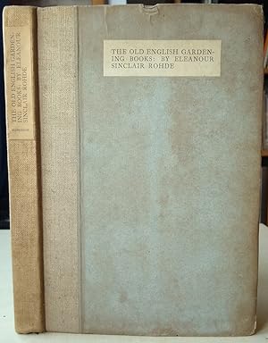 The Old English Gardening Books [Wilfrid Blunt's copy]