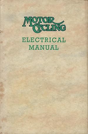 Motor Cycling: Electrical Manual