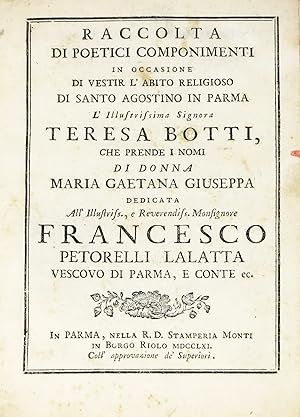 Raccolta di poetici componimenti in occasione di vestir l'abito religioso di Santo Agostino in Pa...