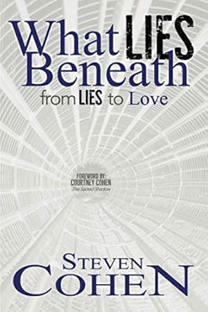 Imagen del vendedor de What Lies Beneath: from Lies to Love a la venta por BuenaWave