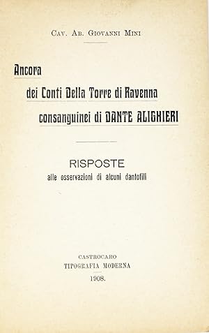 Ancora dei Conti Della Torre di Ravenna consanguinei di Dante Alighieri. Risposte alle osservazio...