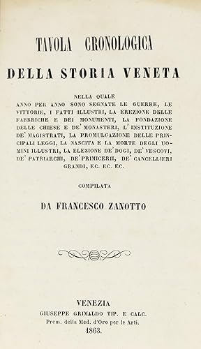 Tavola cronologica della Storia Veneta nella quale anno per anno sono segnate le guerre, le vitto...