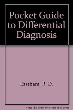 Bild des Verkufers fr Pocket Guide to Differential Diagnosis zum Verkauf von WeBuyBooks