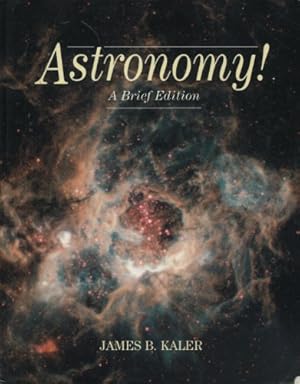 Bild des Verkufers fr Astronomy! A Brief Edition zum Verkauf von WeBuyBooks