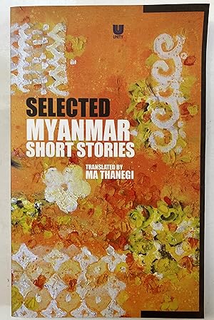 Seller image for Selected Myanmar short stories for sale by Joseph Burridge Books