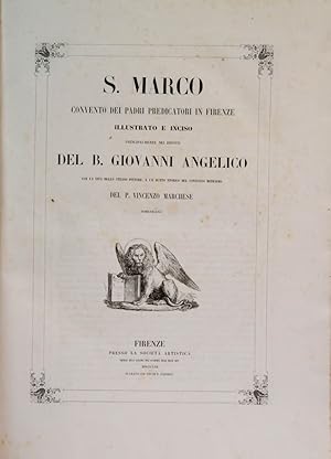 San Marco, convento dei Padri Predicatori in Firenze, illustrato e inciso principalmente nei dipi...