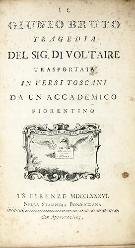 Il Giunio Bruto. Tragedia., trasportata in versi toscani da un accademico fiorentino (Nicolò Simi...