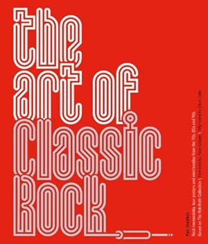 Imagen del vendedor de The Art of Classic Rock a la venta por WeBuyBooks