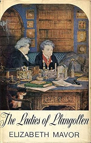 Seller image for The Ladies of Llangollen: A Study in Romantic Friendship for sale by WeBuyBooks