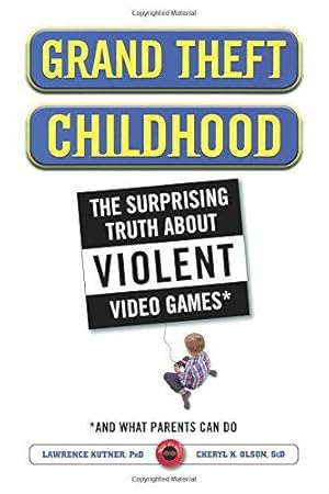 Bild des Verkufers fr Grand Theft Childhood: The Surprising Truth About Violent Video Games and zum Verkauf von WeBuyBooks