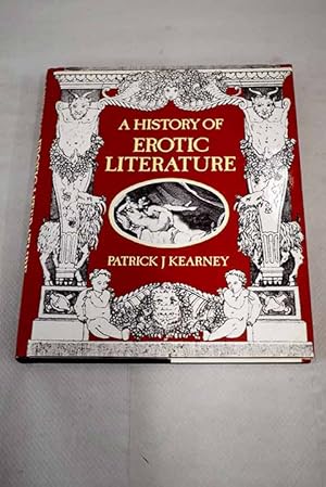 Bild des Verkufers fr A history of erotic literature zum Verkauf von Alcan Libros