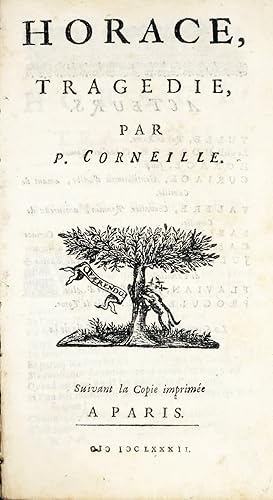 Horace, tragédie. Suivant la Copie imprimée a Paris, 1682. Marque "Quaerendo" (Elzevir).