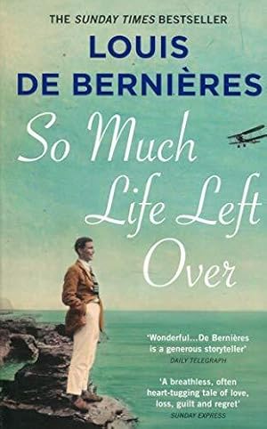 Imagen del vendedor de So Much Life Left Over a la venta por WeBuyBooks