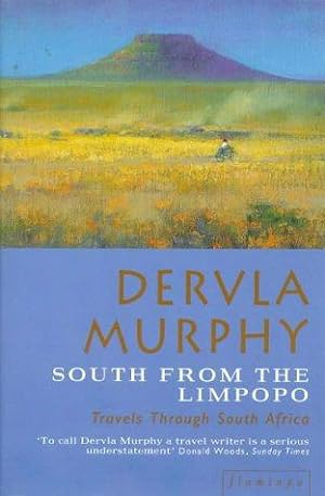 Seller image for South from the Limpopo: Travels Through South Africa for sale by WeBuyBooks