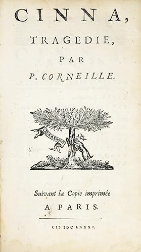 Cinna, tragedie. Suivant la Copie imprimée a Paris, 1681. Marque "Quaerendo". (Elzeviri).