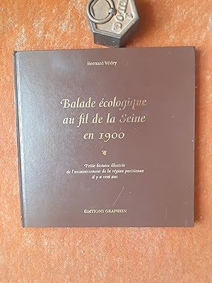 Balade écologique au fil de la Seine en 1900 - Petite histoire illustrée de l'assainissement de l...