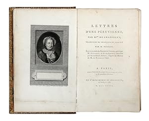 Immagine del venditore per Lettres d'une Pruvienne.Traduites du Franais en Italien par M. Deodati. dition orne du Portrait de l'Auteur, grav par M. Gaucher, et six Gravures excutes par les meilleurs Artistes, d'aprs les Dessins de M. Le Barbier l'an. (Testo italiano-francese). venduto da Libreria Antiquaria Gonnelli