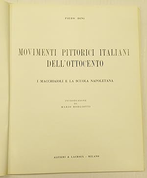 Movimenti pittorici italiani dell'Ottocento. I Macchiaioli e la scuola napoletana. Introduzione d...