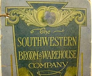The / Southwestern / Broom & Warehouse / Company / In The Largest Broom Corn Center In The World ...