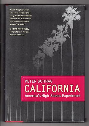 CALIFORNIA: America's High-Stakes Experiment