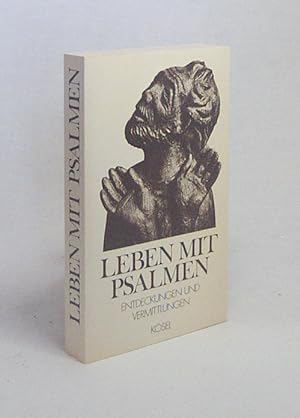 Immagine del venditore per Leben mit Psalmen : Entdeckungen u. Vermittlungen / Gottfried Bitter ; Norbert Mette (Hrsg.) venduto da Versandantiquariat Buchegger
