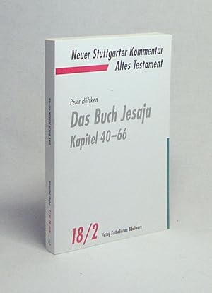 Bild des Verkufers fr Das Buch Jesaja : Teil: 2., Kapitel 40 - 66 / Peter Hffken. [Abt.] hrsg. von Christoph Dohmen zum Verkauf von Versandantiquariat Buchegger