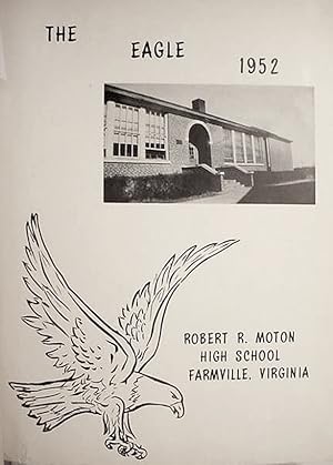The Eagle 1952 / Robert R. Moton / High School / Farmville, Virginia [ SEGREGATED, ALL-BLACK ]