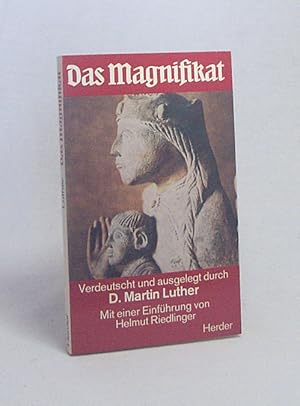 Seller image for Das Magnifikat / verdeutscht u. ausgelegt durch Martin Luther. Mit e. Einf. von Helmut Riedlinger for sale by Versandantiquariat Buchegger