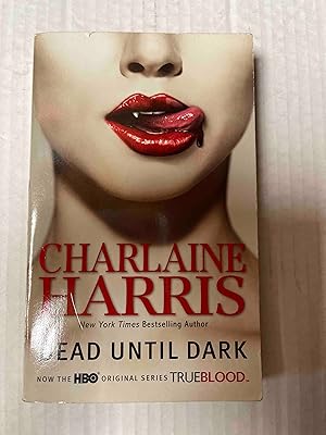 Dead Until Dark (Sookie Stackhouse/True Blood, Book 1)