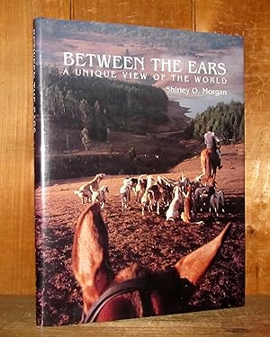 Between the Ears: A Unique View of the World