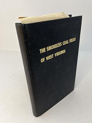 Seller image for THE SMOKELESS COAL FIELDS OF WEST VIRGINIA: A Brief History. (signed with letter from author) for sale by Frey Fine Books