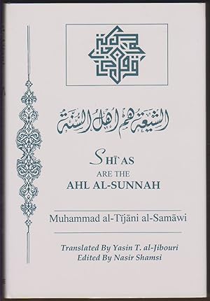 Seller image for SHIAS ARE THE AHL AL-SUNNAH Shiah Hum Ahl Al-Sunnah for sale by Easton's Books, Inc.