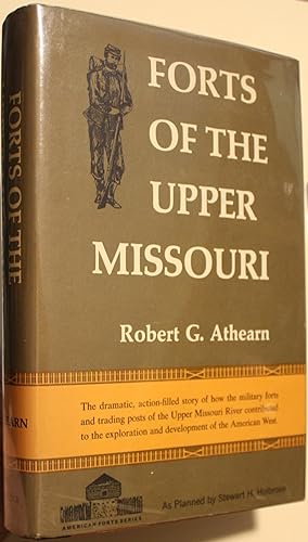 Forts Of The Upper Missouri