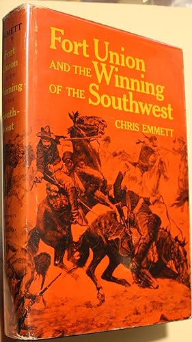 Seller image for Fort Union and the Winning of the Southwest for sale by Old West Books  (ABAA)