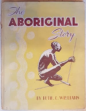 Immagine del venditore per The Aboriginal Story venduto da Hanselled Books