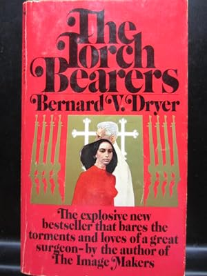 Seller image for THE TORCH BEARERS for sale by The Book Abyss
