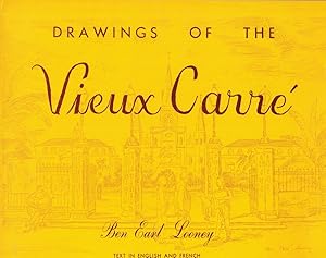 Image du vendeur pour Drawings of the Vieux Carre mis en vente par Kenneth Mallory Bookseller ABAA