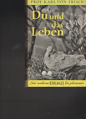 Seller image for Du und das Leben. Eine moderne Biologie fr jedermann. for sale by Ant. Abrechnungs- und Forstservice ISHGW