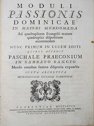 MODULI Passionis Dominicae in maiori hebdomada ad quadruplicem Evangelii textum quadruplici dispo...