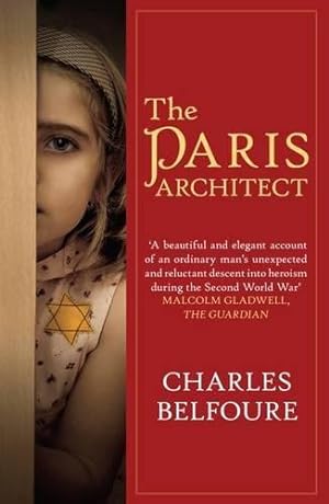 Bild des Verkufers fr The Paris Architect: The stunning novel of WW2 Paris and the German Occupation zum Verkauf von WeBuyBooks