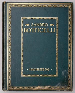 Sandro Botticelli. Ouvrage illustré de Vingt-Cinq planches en couleurs tirées hors texte.