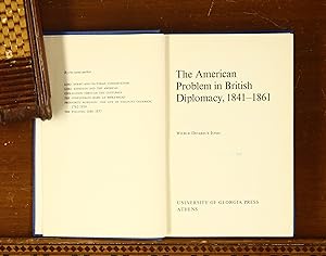 The American Problem in British Diplomacy, 1841-1861