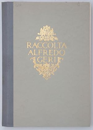 RACCOLTA (La) Alfredo Geri. Milano, Galleria Pesaro, novembre 1931. (Unito:) Catalogo della vendi...