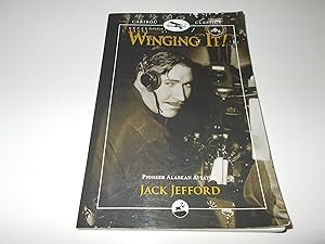 Seller image for Winging It!: Jack Jefford, Pioneer Alaskan Aviator (Caribou Classics) for sale by Paradise Found Books