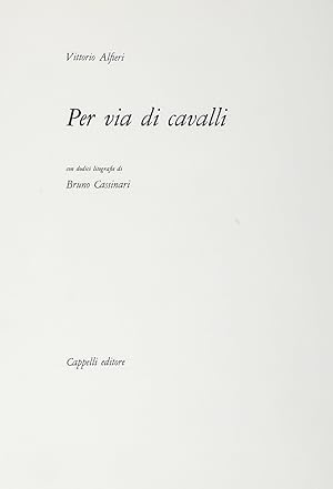 Per via di cavalli. Con dodici litografie di Bruno Cassinari. A cura di Mario Ramous.