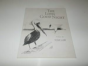 Seller image for The Long Good Night : Poems for sale by Paradise Found Books