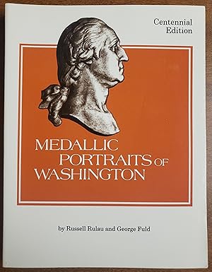 Seller image for Medallic Portraits of Washington for sale by Lon Pen